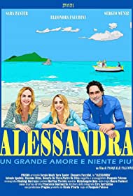 Alessandra - Un grande amore e niente più (2020)