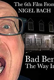 Bad Ben: The Way In (2019)